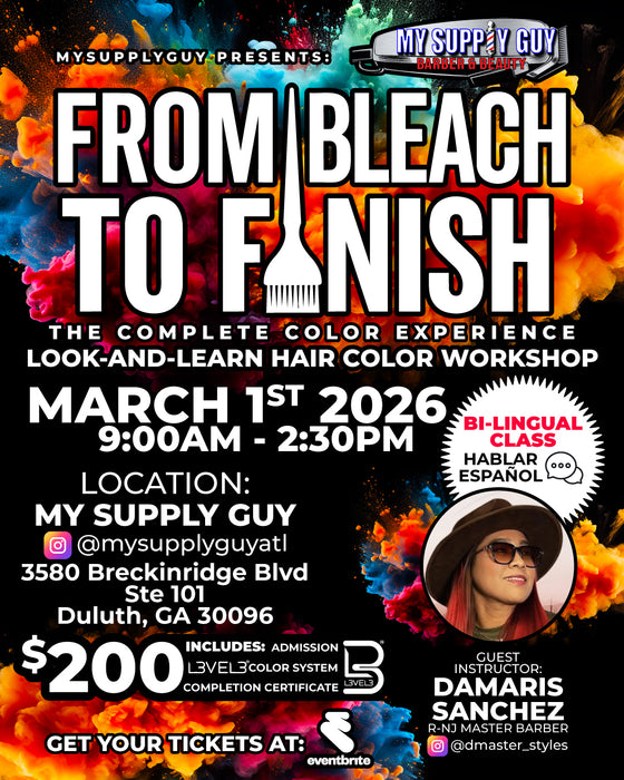 FROM BLEACH TO FINISH Color Class Ticket