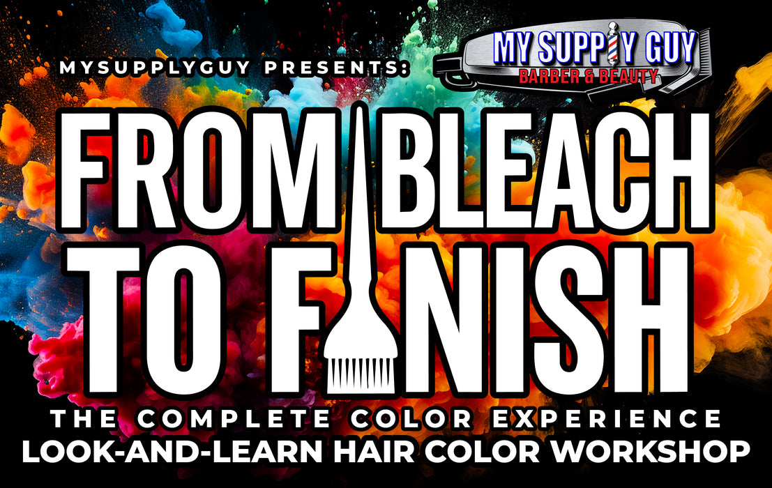 FROM BLEACH TO FINISH Color Class Ticket