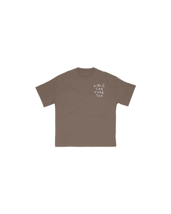 Girls Can Fade Too Tee - Brown